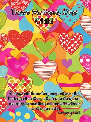 cover image of Three Mothers, One Child
